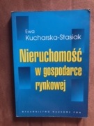 Nieruchomość w gospodarce rynkowej E. Kucharska-St