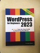 WordPress 2023 Williams, Dr. Andy A visual step-by-step guide