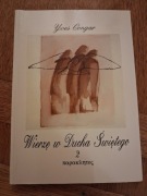 Wierzę w Ducha Świętego. Tom 2. Yves Congar. 