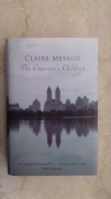 Claire Messud The Emperor's Children