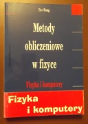 Tao Pang Metody obliczeniowe w fizyce Fizyka i komputery