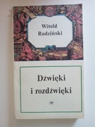 Dźwięki i rozdźwięki W.Rudziński