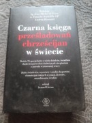 Lieven Riccardi di Falco Czarna księga prześladowań chrześcijan w świecie