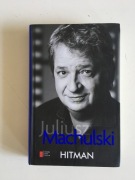 JULIUSZ MACHULSKI - autograf i dedykacja w książce