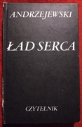 Ład serca. Jerzy Andrzejewski. 1983