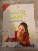 5 Jak to działa? - podręcznik do techniki dla klasy 5 szkoły podstawowej