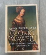Córki Wawelu. Opowieść o jagiellońskich królewnach 