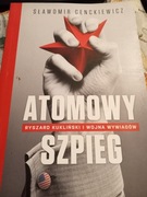 Sławomir Cenckiewicz- Atomowy szpieg