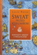 Lucio Russo Świat przed Kolumbem Kontakty między cywilizacjami
