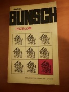 KAROL BUNSCH Przełom