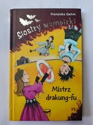 Siostry wampirki Mistrz drakung-fu" Franziska Gehm 