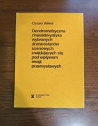 Dendrometryczna charakterystyka wybranych drzewostanów sosnowych, C. Beker