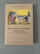 Bóg i Tajemnica Człowieka - Ks. Krzysztof Sordyl