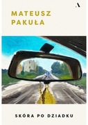 Skóra po dziadku -  Mateusz Pakuła