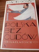 Polska bez cudów. Historia dla dorosłych 