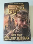 Paweł Majka - Dzielnica obiecana Metro 2033