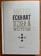 Mistrz Eckhart - Dzieła wszystkie - Tom 3 - KAZANIA 60 - 86
