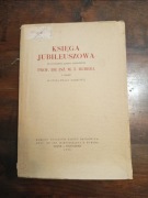 Księga jubileuszowa profesora Hubera 