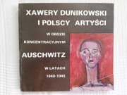 Xawery Dunikowski i polscy artyści w obozie koncentracyjnym Auschwitz 