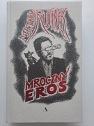 Mroczny Eros Michał Rusinek