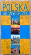 Najpiękniejsze miejsca POLSKA 60 wycieczek