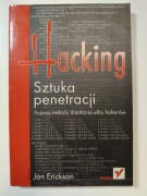 Hacking sztuka penetracji Jon Erickson