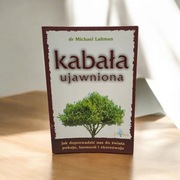 Kabała ujawniona niedostępny unikat jak doprowadzić nas do świata pokoju