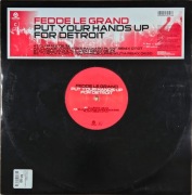 FEDDE LE GRANDE - Put your hands up for Detroit