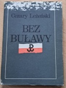 Bez buławy. C. Leżeński.
