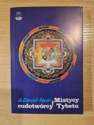 Mistycy i cudotwórcy Tybetu A. David-Neel