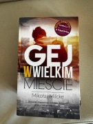 Mikołaj Milcke - Gej w wielkim mieście