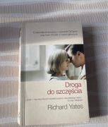 Droga do szczęścia Richard Yates