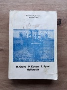 Melioracje H. Grzyb P. Kocan Z. Rytel 1982 podręcznik wydanie II