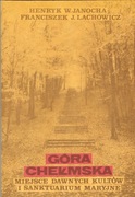Góra Chełmska. Janocha H., Lachowicz F.