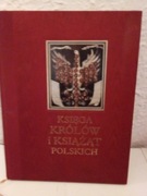 KSIĘGA KRÓLÓW I KSIĄŻĄT POLSKICH