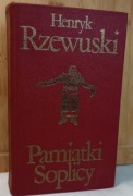 Pamiątki Soplicy. Henryk Rzewuski 