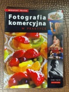 Fotografia komercyjna w praktyce Kirk Tuck