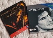 Anna Maria Jopek i Pat Metheny -  dwie singlowe płyty CD