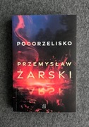 POGORZELISKO - Przemysław Żarski - stan bdb