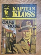 Kapitan Kloss Nr 8 Cafe Rose Andrzej Zbych, Mieczysław Wiśniewski, wyd. I