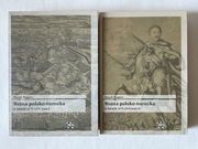 Wojna polsko-turecka w latach 1672-1676 tom 1-2 Wagner ( autograf )