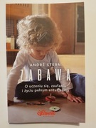 Zabawa. O uczeniu się, zaufaniu... Andre Stern