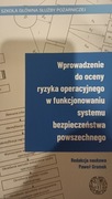 Wprowadzenie do oceny ryzyka operacyjnego w funkcjonowaniu systemu