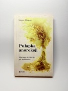 Książka Pułapka anoreksji Valerio Albisetti psychologia socjologia