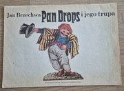 Jan Brzechwa - '' Pan Drops i jego trupa "