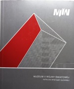 Muzeum II Wojny Światowej Katalog wystawy głównej