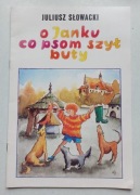 O Janku co psom szył buty , Juliusz Słowacki