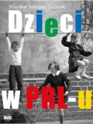 Dzieci w PRL-u tw. oprawa