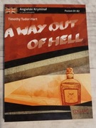 A Way Out of Hell - Kryminał z ćwiczeniami - nauka angielskiego B1-B2