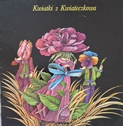 LP Janusz Odrowąż - Kwiatki z Kwiateczkowa